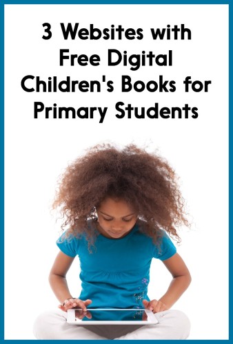 This post has 3 great websites where kids can access free digital ebooks at home or school!
