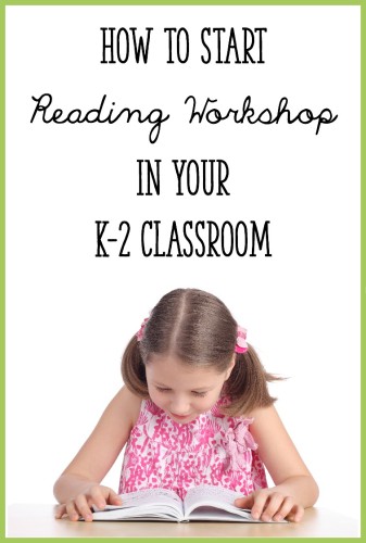 How To Start Reading Workshop In Your K 2 Classroom Learning At The Primary Pond