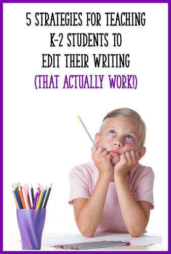 Getting primary students to edit their writing can be SO difficult. They just can't seem to see their own mistakes! These 5 strategies will make a difference for your students!