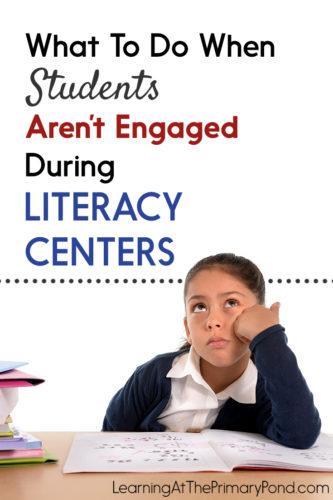 Do you struggle with off-task or disengaged students during center time? This post has some tips to help! These ideas are great for Kindergarten, first grade, or second grade literacy centers.