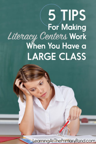 Literacy centers CAN work with a large class! Read this post for tips