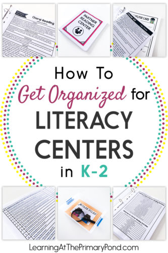 In this blog post, I share my organization tips for literacy centers in Kindergarten, first grade, and second grade!