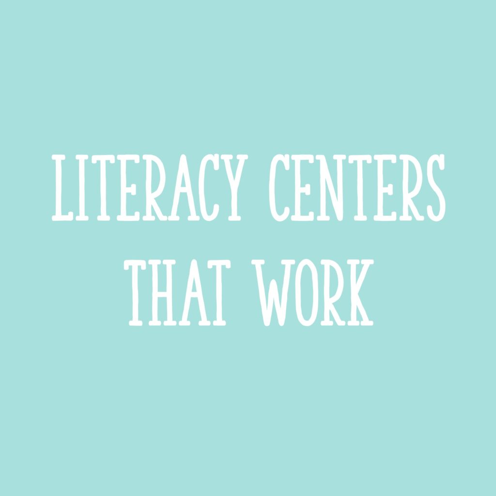 Everything you want to know about literacy centers and how to make them work for you.