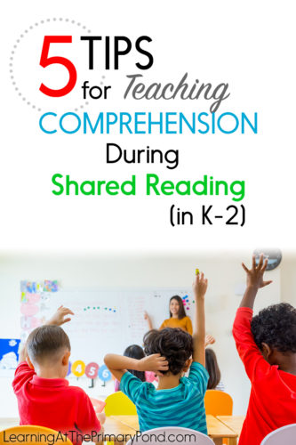 What should comprehension instruction look like during shared reading? Click to read this post for ideas!