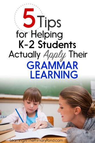 Tired of the missing capital letters and periods? The incomplete sentences? If you want your students to actually apply their grammar learning to their writing, try these five tips! I wrote the post for Kindergarten, first grade, and second grade teachers, but the concepts still apply for the older grades.