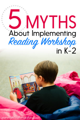 Reading workshop ISN’T as scary or complicated as it might sound. And it’s extremely beneficial for Kindergarten, first grade, and second grade students! But you might have some misconceptions about what reading workshop is or how to implement it. Read this blog post to find out if you believe any of these myths!