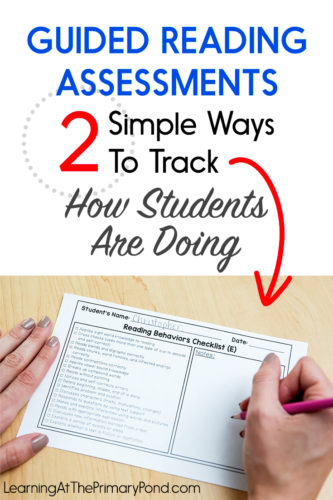 Guided reading time goes by SO quickly. Use these 2 strategies to help you track students' progress! These guided reading assessments for Kindergarten, first grade, or second grade are easy to build into your routine!