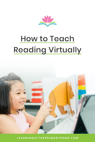 Are you teaching reading online? Read this blog post for remote teaching tips and strategies for your Kindergarten, 1st grade, or 2nd grade class.