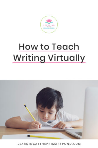 Are you teaching writing online to your Kindergarten, 1st grade, and 2nd grade students? This blog post has 5 tips to help, plus a freebie for you! Read the entire post for these online writing lesson tips.