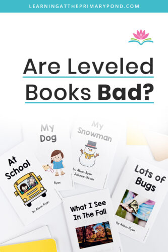 Should we use leveled reading books to teach kids how to read? The answer is complex. In this blog post, I explain when to use (and not to use) leveled texts when teaching Kindergarten, first grade, or second grade students.