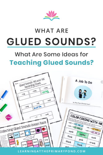 Do you know what glued sounds - or welded sounds - are? And when to teach them? Want some engaging activities and lessons for your students? In this blog post, you'll learn all about glued sounds and get lots of phonics teaching ideas for Kindergarten, first grade, or second grade students!