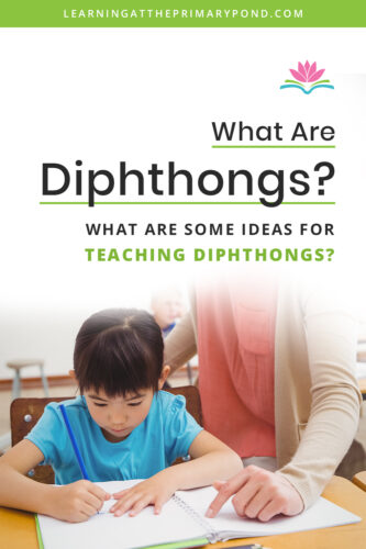 Do you know what diphthongs are? How about ways to explain diphthongs to students? Check out this post for an explanation, plus tips for teaching this phonics concept in second grade!