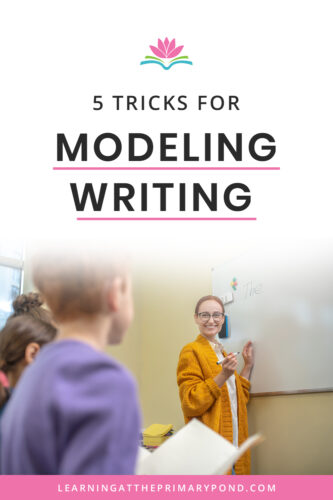 Most of you probably incorporate modeling into your teaching, but how can it be done in an efficient, productive way? The goal is always to strengthen our students' writing while also fostering independence. In this post, I'll share my top by tricks to modeling writing in your Kindergarten, 1st grade, and 2nd grade classrooms. 