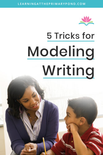 Most of you probably incorporate modeling into your teaching, but how can it be done in an efficient, productive way? The goal is always to strengthen our students' writing while also fostering independence. In this post, I'll share my top by tricks to modeling writing in your Kindergarten, 1st grade, and 2nd grade classrooms. 