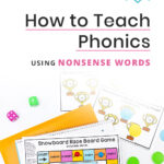 How To Teach Phonics Using Nonsense Words