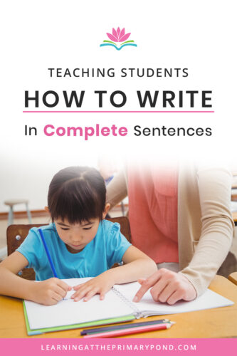 Your students love to talk and tell stories, right? Then why in their writing do you often see incomplete thoughts? In this video, I’ll share some tips to get your Kindergarten, 1st grade, and 2nd grade students writing in complete sentences!