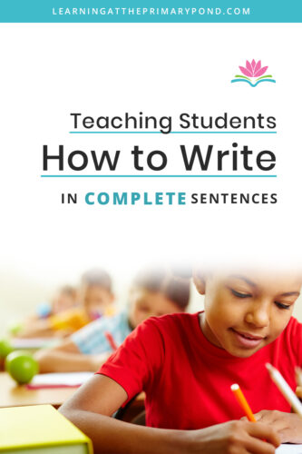 Your students love to talk and tell stories, right? Then why in their writing do you often see incomplete thoughts? In this video, I’ll share some tips to get your Kindergarten, 1st grade, and 2nd grade students writing in complete sentences!