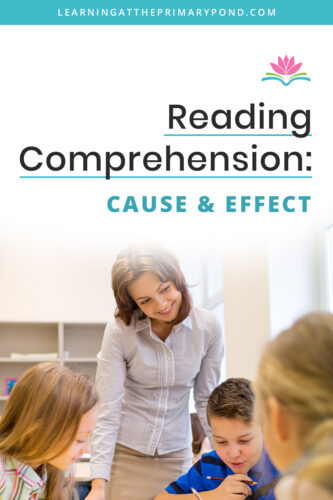 ing students associate cause and effect can be hard, but with a step by step process and solid questions, students can be successful. In this blog, I'll explain how I'd teach cause and effect and provide ideas on how to support your Kindergarten, first grade, and second grade students.