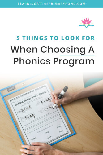 How do you know which phonics program will work best for you and your students? What should you look for when considering your phonics curriculum options? Read this blog for 5 tips! 