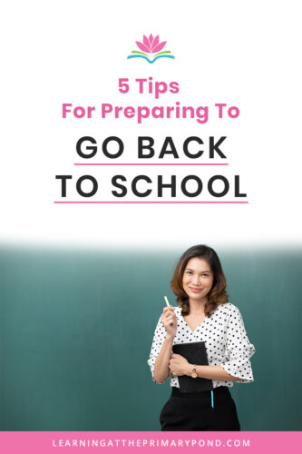Getting ready for the year ahead can be both exciting and overwhelming! In this blog post, I'll share 5 helpful tips so you can make this school year your best one yet!
