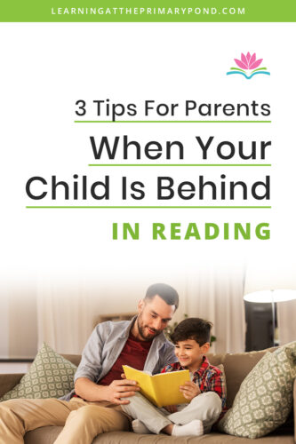 Instead of feeling overwhelmed about your child being behind in reading, feel empowered! In this blog, I'll provide 3 tips on steps you can take to help your struggling reader.