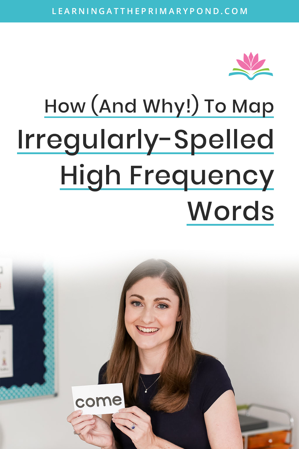 how-and-why-to-map-irregularly-spelled-high-frequency-words