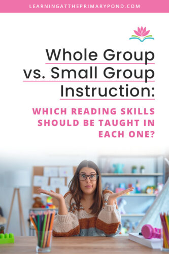 Isn't "whole group vs. small group instruction" a constant debate that's always going on in a teacher's mind?! You have students with a wide range of needs. Yet you only have so many minutes in the day. What's the best way to reach all your students? This blog post explains in detail which reading skills to teach in whole group and which skills to teach in small group in Kindergarten, 1st grade, and 2nd grade.