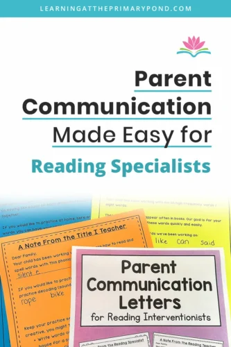 Communicating with parents can be difficult, especially when you're a reading specialist, reading interventionist, or other reading teacher. It's hard to find the time, and often hard to find a way to communicate effectively! In this blog post, I'll give you concrete ways to make parent communication easy.