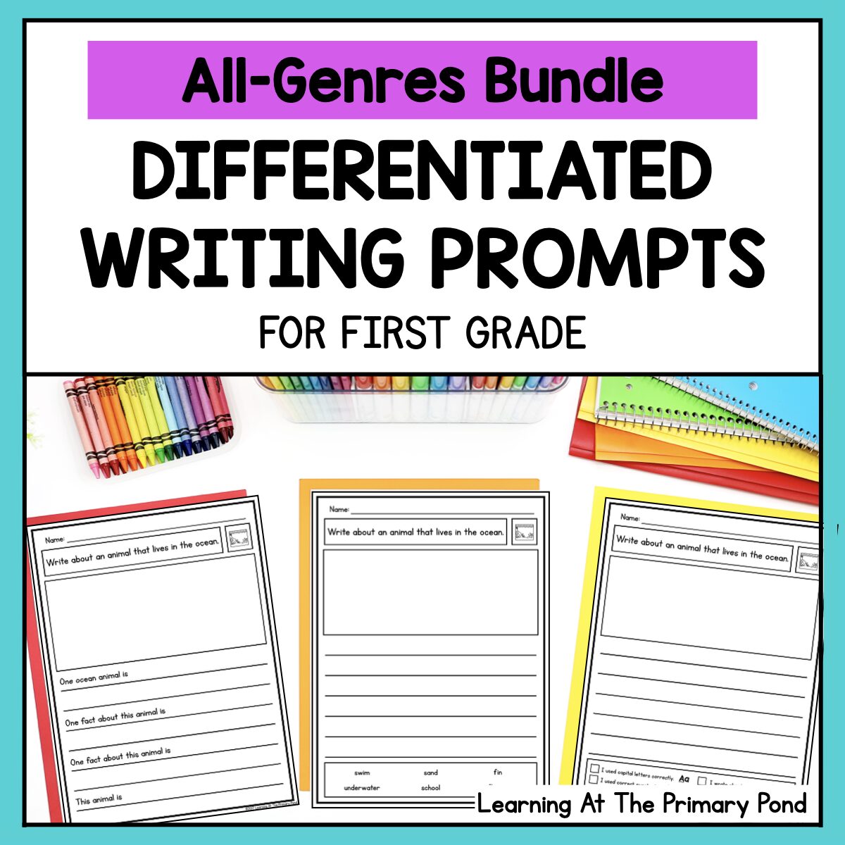 DIFERENTIATED WRITING PROMTS FOR FIRST GRADE