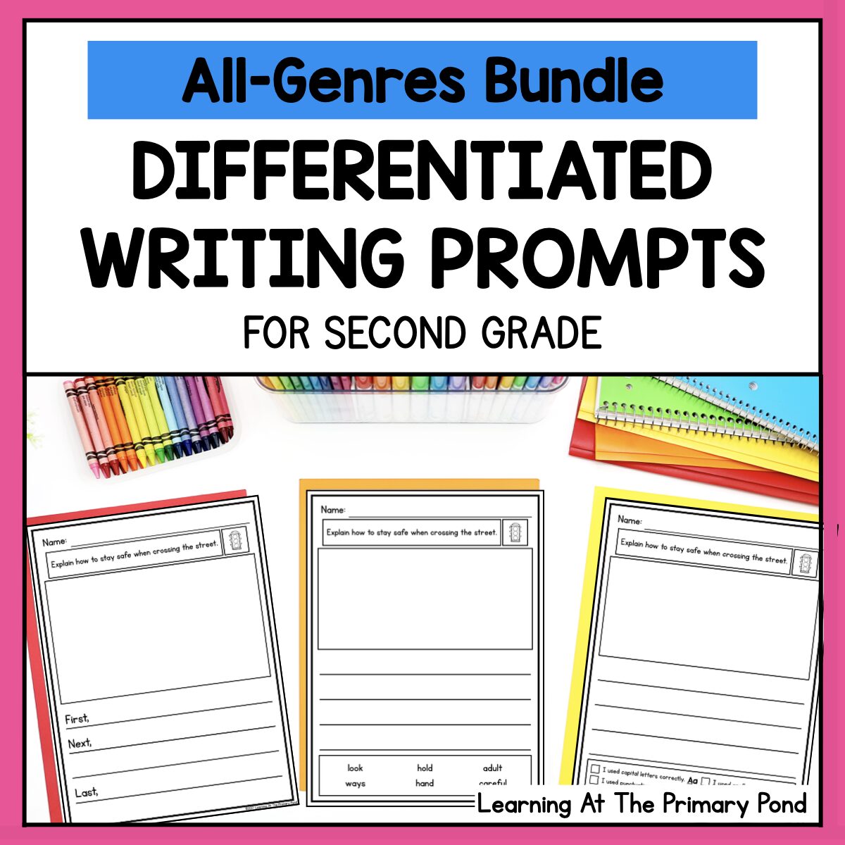 DIFFERENTIATED WRITING PROMTS FROM SECOND GRADE