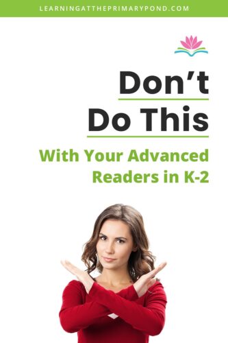  Advanced readers should be challenged and supported! In this post, I'll give you some strategies to help your advanced readers in K-2 stay engaged.