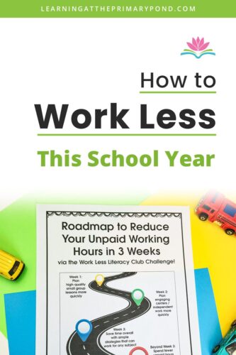 You can reduce your unpaid work hours while still maintaining high standards of teaching. Here are some practical tips for how to work less this school year.