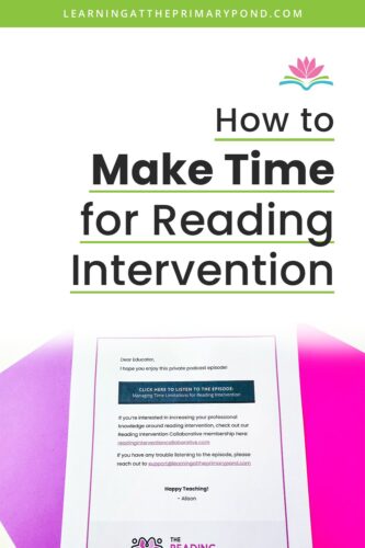 Teaching students to read is one of the most important skills you can offer. But finding time for struggling readers can be tough. In this post, I’ll share tips on how to make time to ensure they get the support they need to succeed!