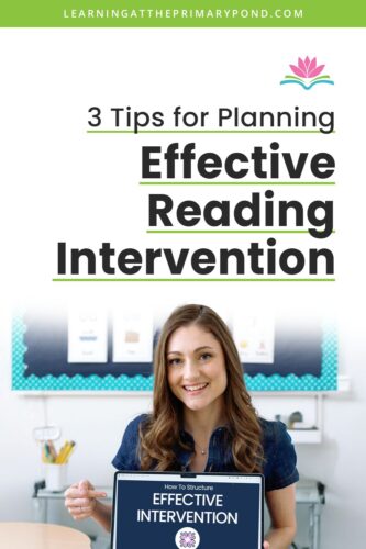 Reading intervention time is so important for students who are in behind in reading! But what should you be focusing on during reading intervention? How should you structure your reading intervention lessons? Learn tips and best practices in this post!